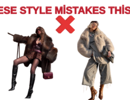 Fall fashion tips and fashion mistakes